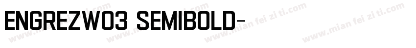 EngrezW03 SemiBold字体转换